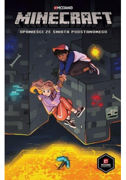Minecraft Opowieści ze Świata Podstawowego