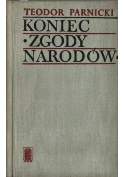 Koniec zgody narodów