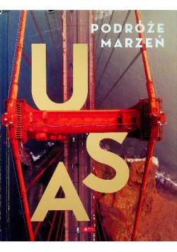 Podróże marzeń USA