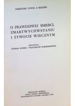 O prawdziwej śmierci, Zmartwychwstaniu i Żywocie Wiecznym