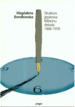 Struktura językowa felietonu dekady 1968-1978