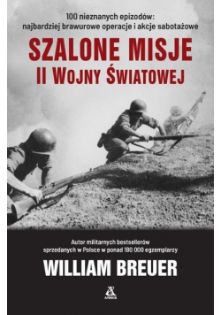 Szalone misje II wojny światowej