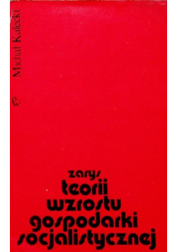 Zarys teorii wzrostu gospodarki socjalistycznej