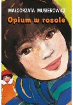 Opium w rosole