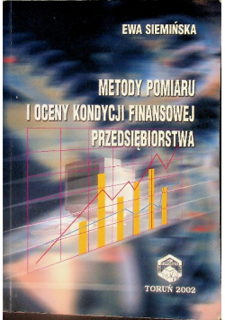 Metody pomiaru i oceny kondycji finansowej przedsiębiorstwa