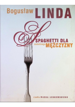 Spaghetti dla samotnego mężczyzny