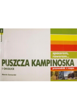 Puszcza Kampinoska i okolice
