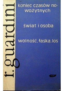 Koniec czasów nowożytnych świat i osoba