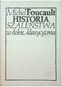 Historia Szaleństwa w dobie klasycyzmu