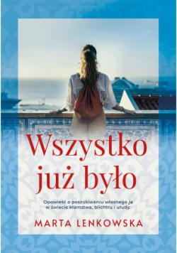 Wszystko już było