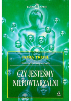 Czy jesteśmy niepowtarzalni