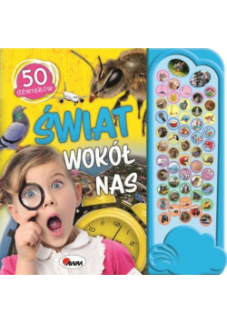 Świat wokół nas. 50 dźwięków