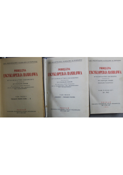 Podręczna encyklopedja handlowa Tom 1 do 3 1931 r