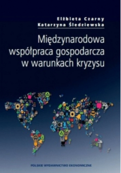 Międzynarodowa współpraca gospodarcza w warunkach kryzysu