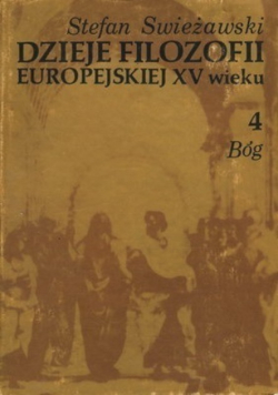 Dzieje filozofii europejskiej XV wieku Tom 4