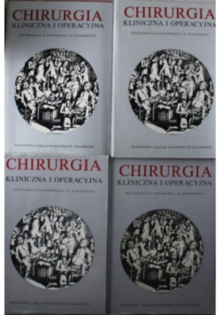 Chirurgia kliniczna i operacyjna Tom 1 do 4