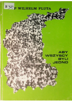 Aby wszyscy byli jedno