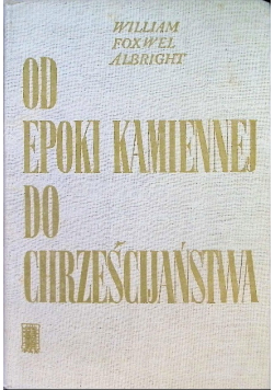 Od epoki kamiennej do chrześcijaństwa