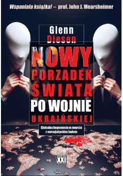 Nowy eurazjatycki porządek świata po wojnie ukraińskiej