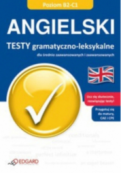 Angielski Testy gramatyczno leksykalne