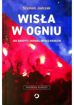 Wisła w ogniu