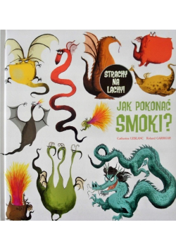 Jak pokonać smoki