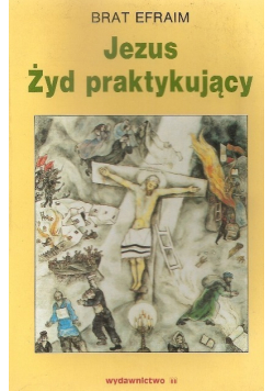 Jezus Żyd praktykujący