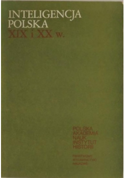Inteligencja Polska XIX i XX wieku