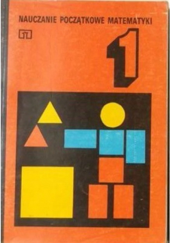 Nauczanie początkowe matematyki 1