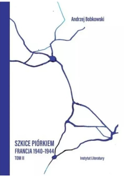Szkice piórkiem francja Tom 2