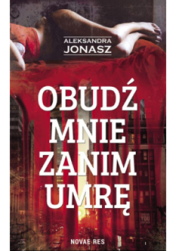 Obudź mnie zanim umrę