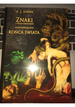 Znaki i przepowiednie nadchodzącego końca świata