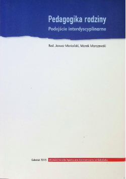 Pedagogika rodziny  podejście interdyscyplinarne