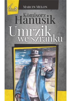 Kmisorz Hanusik Umrzik we szranku