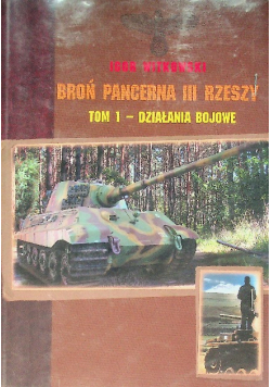 Broń pancerna III Rzeszy Tom 1