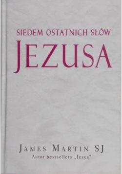 Siedem ostatnich słów Jezusa