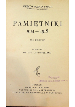 Foch Pamiętniki 1914-1918 Tom I 1931 r.