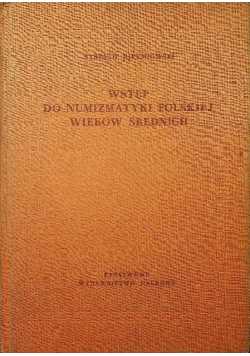 Wstęp do numizmatyki polskiej