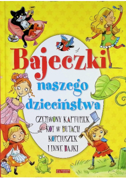 Bajeczki naszego dzieciństwa