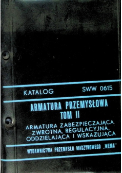 Armatura przemysłowa tom II Armatura zabezpieczająca