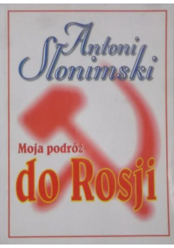 Moja podróż do Rosji