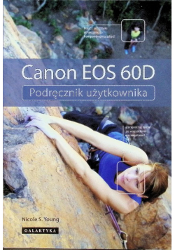 Canon EOS 60D podręcznik użytkowania