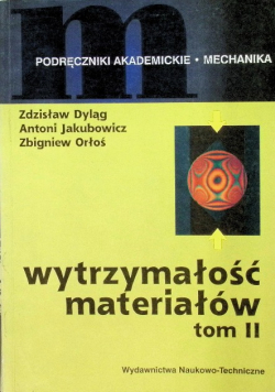 Wytrzymałość materiałów Tom II