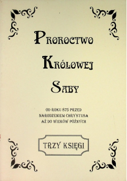 Proroctwo Królowej Saby Trzy Księgi
