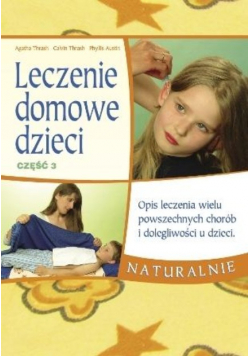 Leczenie domowe dzieci  Część 3