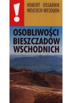 Osobliwości Bieszczadów wschodnich