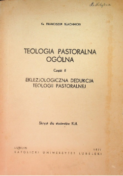 Teologia pastoralna ogólna Część II