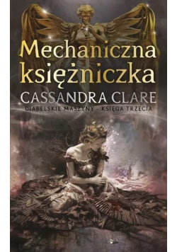 Mechaniczna księżniczka Księga 3