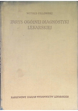 Zarys ogólnej diagnostyki lekarskiej