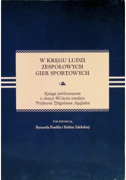 W kręgu ludzi zespołowych gier sportowych